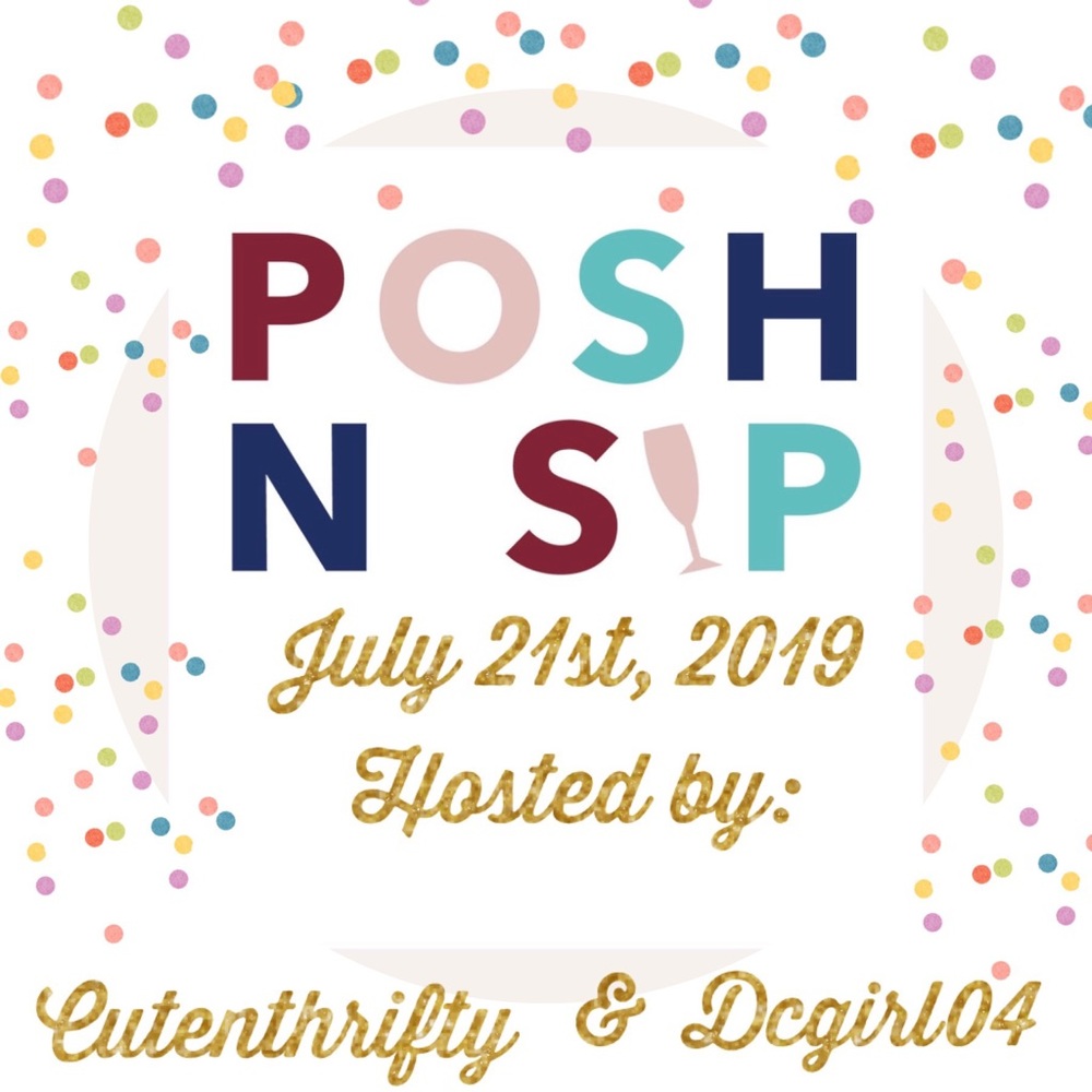 Posh N Sip 7/21/19